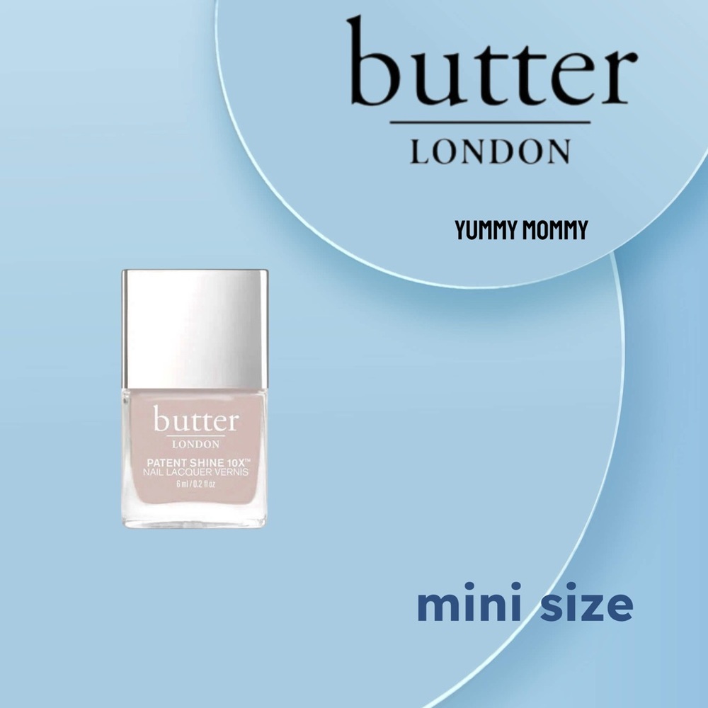 💟3/25$ 🆕*NEW* BUTTER LONDON | MINI | Patent Shine 10x - Yummy Mommy